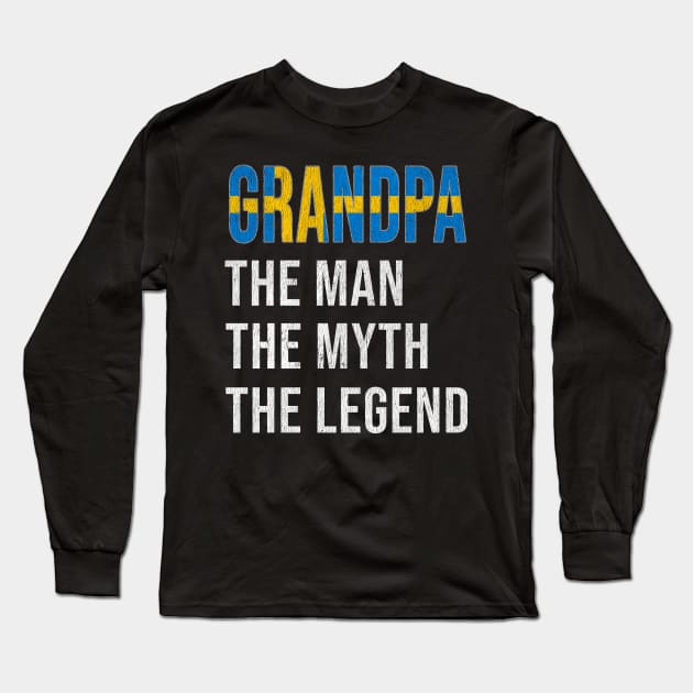 Grand Father Swede Grandpa The Man The Myth The Legend - Gift for Swede Dad With Roots From  Sweden Long Sleeve T-Shirt by Country Flags